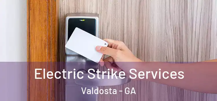  Electric Strike Services Valdosta - GA