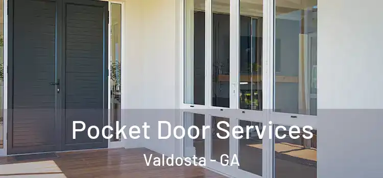  Pocket Door Services Valdosta - GA
