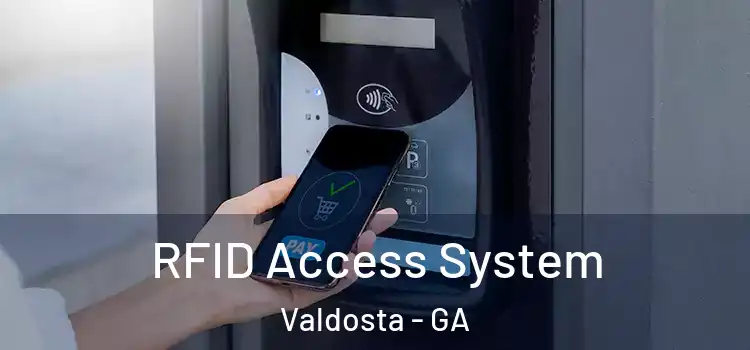  RFID Access System Valdosta - GA