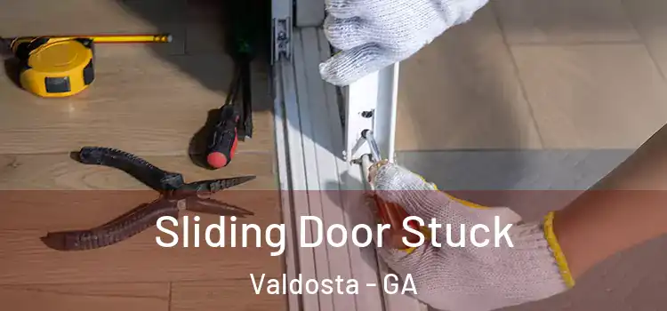  Sliding Door Stuck Valdosta - GA